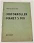 Preview: Montageanleitung Motorroller MANET S100 - ca. 1960
