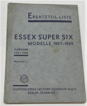 Ersatzteilkatalog / Ersatzteilliste für ESSEX SUPER SIX - Modelle 1927-1929 - Juli 1929