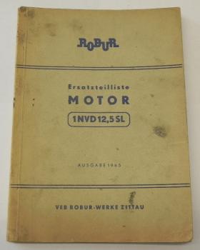 Ersatzteilkatalog / Ersatzteilliste für ROBUR Motor 1NVD12,5 SL - Ausgabe 1965