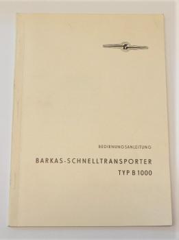 Betriebsanleitung BARKAS B1000 - Ausgabe März 1962