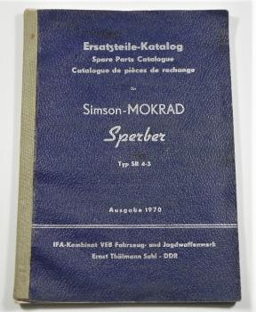 Ersatzteilkatalog SIMSON - MOKRAD Sperber - SR 4-3 - Ausgabe 1970