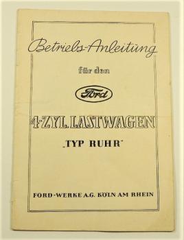 Betriebsanleitung FORD 4-Zylinder-Lastwagen "TYP RUHR" - 1948
