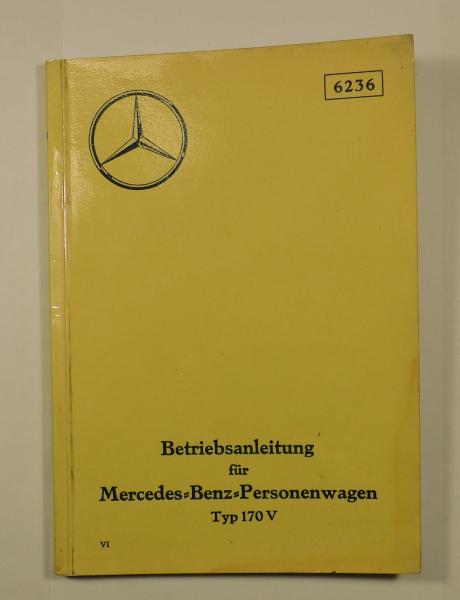 Betriebsanleitung / Handbuch MERCEDES-BENZ - Typ 170 V - W136 - 1938