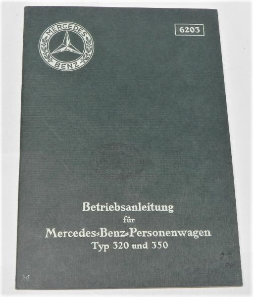 Betriebsanleitung MERCEDES-BENZ - Typ 320 - W04  und Typ 350 - W09 - 1928