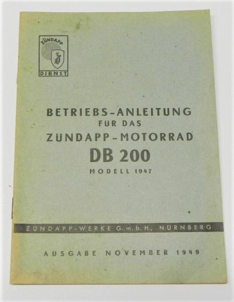 Betriebsanleitung / Handbuch - ZÜNDAPP DB 200 Modell 1947 - Ausgabe November 1949