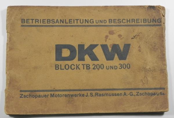Betriebsanleitung/Handbuch - DKW Block TB 200 und 300 - 1930/31