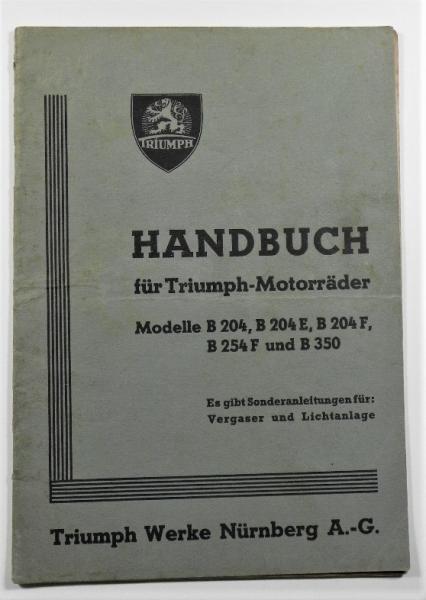 Betriebsanleitung / Handbuch - TRIUMPH B204, B204 E, B204 F, B254 und B350 - ca. 1937