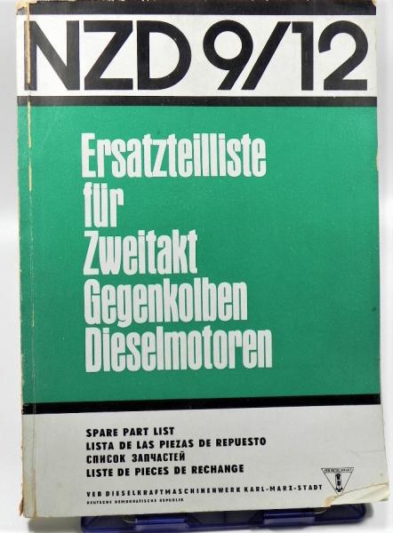 Ersatzteilkatalog / Ersatzteilliste für Zweitakt-Gegenkolben-Dieselmotoren NZD 9/12 - (Bauart Junkers HK 65) - Ausgabe 01/1967