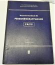 Reparaturhandbuch / Werkstatthandbuch IFA F8 und F9 - Ausgabe 1955